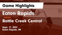 Eaton Rapids  vs Battle Creek Central  Game Highlights - Sept. 17, 2022