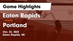 Eaton Rapids  vs Portland  Game Highlights - Oct. 22, 2022