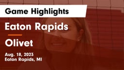 Eaton Rapids  vs Olivet  Game Highlights - Aug. 18, 2023