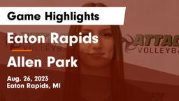 Eaton Rapids  vs Allen Park  Game Highlights - Aug. 26, 2023