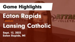 Eaton Rapids  vs Lansing Catholic  Game Highlights - Sept. 12, 2023