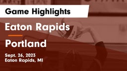 Eaton Rapids  vs Portland  Game Highlights - Sept. 26, 2023