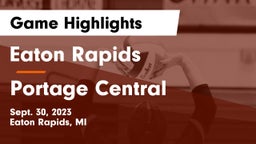 Eaton Rapids  vs Portage Central  Game Highlights - Sept. 30, 2023