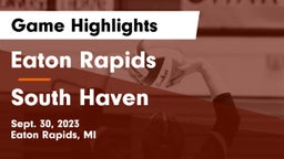 Eaton Rapids  vs South Haven  Game Highlights - Sept. 30, 2023