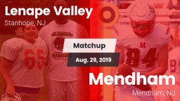 Matchup: Lenape Valley vs. Mendham  2019