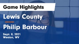 Lewis County  vs Philip Barbour  Game Highlights - Sept. 8, 2021