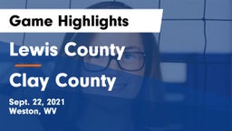 Lewis County  vs Clay County  Game Highlights - Sept. 22, 2021