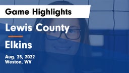 Lewis County  vs Elkins Game Highlights - Aug. 25, 2022