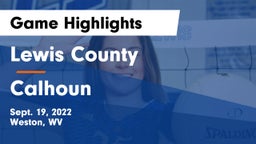 Lewis County  vs Calhoun  Game Highlights - Sept. 19, 2022