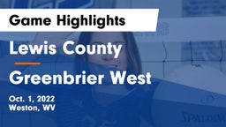 Lewis County  vs Greenbrier West Game Highlights - Oct. 1, 2022