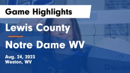 Lewis County  vs Notre Dame  WV Game Highlights - Aug. 24, 2023