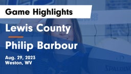 Lewis County  vs Philip Barbour  Game Highlights - Aug. 29, 2023