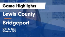 Lewis County  vs Bridgeport  Game Highlights - Oct. 3, 2023