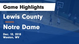 Lewis County  vs Notre Dame  Game Highlights - Dec. 10, 2018