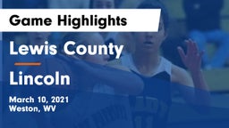 Lewis County  vs Lincoln  Game Highlights - March 10, 2021