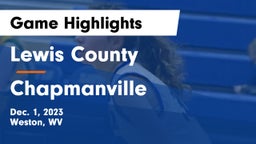 Lewis County  vs Chapmanville  Game Highlights - Dec. 1, 2023