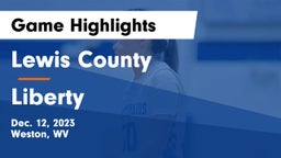 Lewis County  vs Liberty  Game Highlights - Dec. 12, 2023