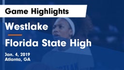 Westlake  vs Florida State High Game Highlights - Jan. 4, 2019