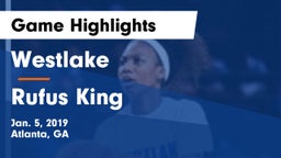 Westlake  vs Rufus King  Game Highlights - Jan. 5, 2019