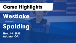 Westlake  vs Spalding  Game Highlights - Nov. 16, 2019