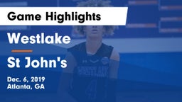 Westlake  vs St John's Game Highlights - Dec. 6, 2019