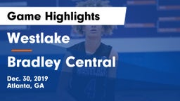 Westlake  vs Bradley Central  Game Highlights - Dec. 30, 2019