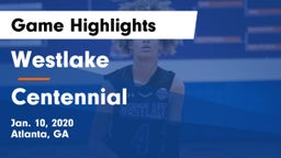 Westlake  vs Centennial  Game Highlights - Jan. 10, 2020