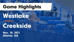 Westlake  vs Creekside  Game Highlights - Nov. 18, 2021