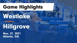 Westlake  vs Hillgrove  Game Highlights - Nov. 27, 2021