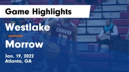 Westlake  vs Morrow  Game Highlights - Jan. 19, 2022