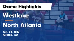 Westlake  vs North Atlanta Game Highlights - Jan. 21, 2022