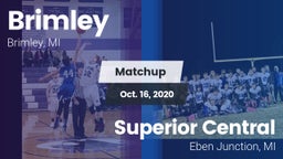 Matchup: Brimley vs. Superior Central  2020