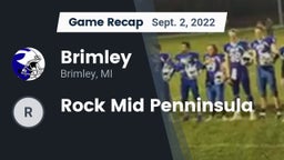 Recap: Brimley  vs. Rock Mid Penninsula 2022