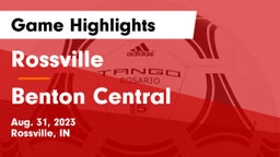 Rossville  vs Benton Central  Game Highlights - Aug. 31, 2023