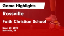Rossville  vs Faith Christian School Game Highlights - Sept. 22, 2023