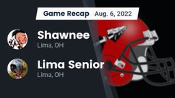 Recap: Shawnee  vs. Lima Senior  2022