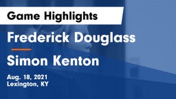 Frederick Douglass vs Simon Kenton Game Highlights - Aug. 18, 2021