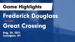 Frederick Douglass vs Great Crossing  Game Highlights - Aug. 25, 2021