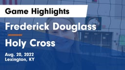 Frederick Douglass vs Holy Cross  Game Highlights - Aug. 20, 2022