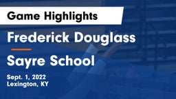 Frederick Douglass vs Sayre School Game Highlights - Sept. 1, 2022