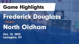 Frederick Douglass vs North Oldham  Game Highlights - Oct. 15, 2022