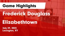 Frederick Douglass vs Elizabethtown  Game Highlights - July 29, 2023