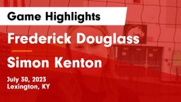 Frederick Douglass vs Simon Kenton Game Highlights - July 30, 2023