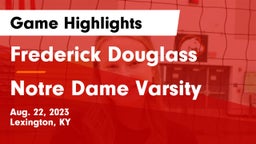 Frederick Douglass vs Notre Dame Varsity Game Highlights - Aug. 22, 2023