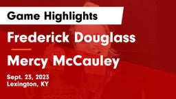 Frederick Douglass vs Mercy McCauley Game Highlights - Sept. 23, 2023