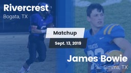 Matchup: Rivercrest vs. James Bowie  2019