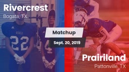 Matchup: Rivercrest vs. Prairiland  2019