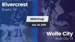 Matchup: Rivercrest vs. Wolfe City  2019