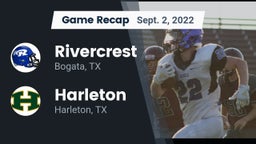 Recap: Rivercrest  vs. Harleton  2022