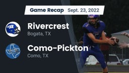 Recap: Rivercrest  vs. Como-Pickton  2022